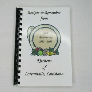 2003 Community Cookbook Loreauville LA Our Lady of Victory Catholic Church